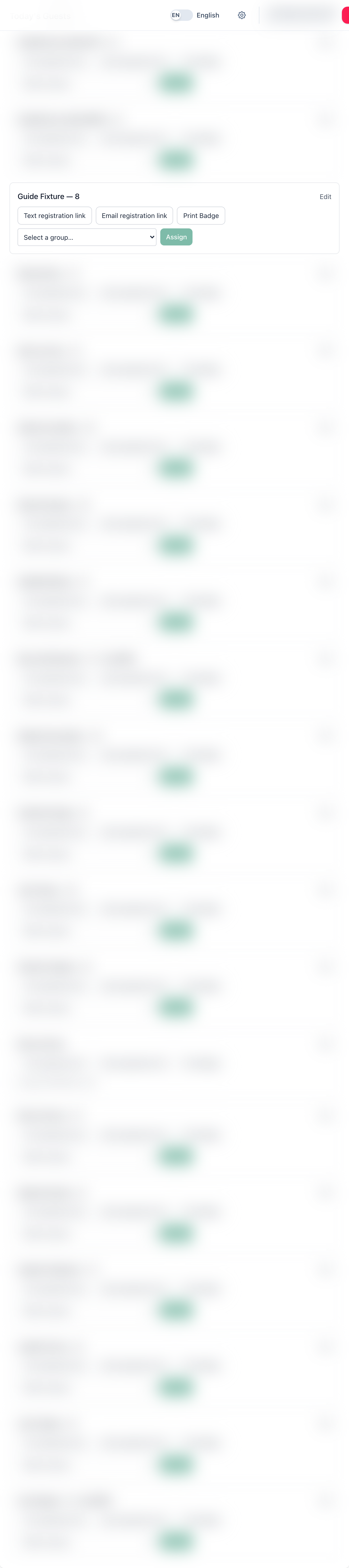 Today's Guests after the save. The new row reads "Guide Fixture — 8" and carries Text registration link, Email registration link, Print Badge, the group picker and Assign. The other guests on the list are blurred.